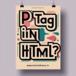 HTML में Paragraph टैग ||HTML Paragraph  <P>Tag