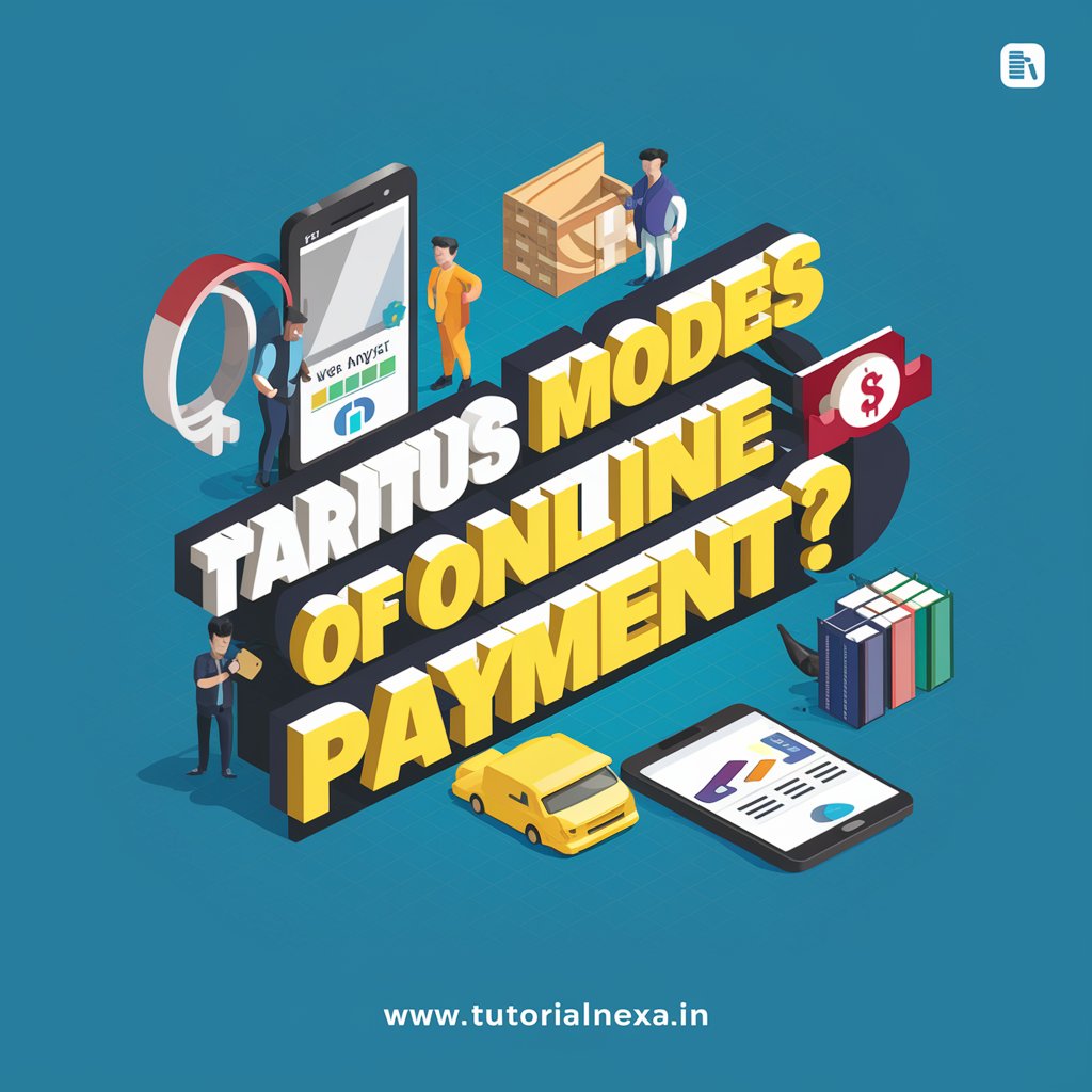 What are Various Modes of Online Payment?