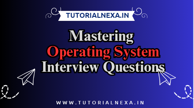 Operating system: MCQ Mastery