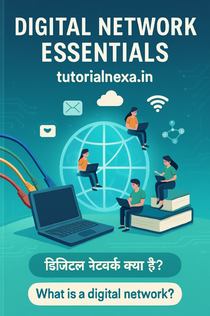 Digital Network Essentials Notes in English & Hindi | Q&A, PDF, Exam Short & Long Answers
